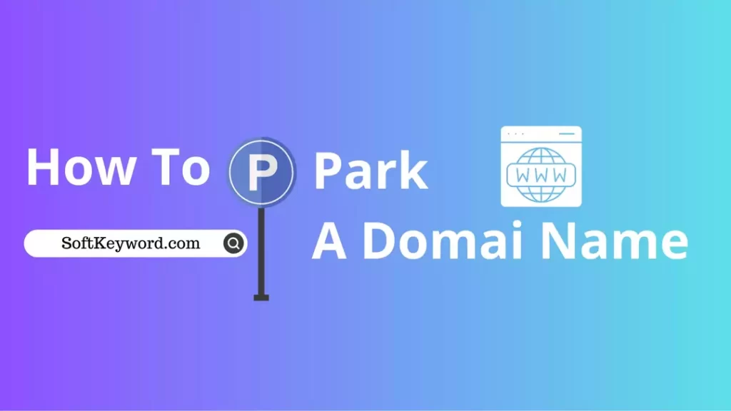 how-to-park-a-domain-name